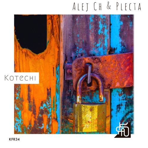 Plecta & Alej Ch - Kotechi [KFR34]
